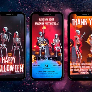 May include: Three smartphones displaying Halloween-themed graphics. The first says "Happy Halloween" with skeletons and pumpkins. The second invites guests to a party at Katherine Residence. The third says "Thank You" with skeletons and pumpkins.