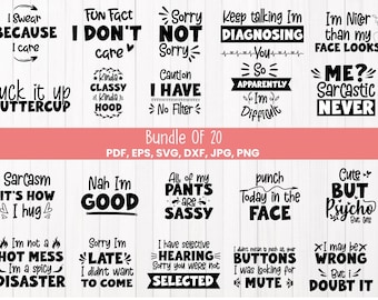 Sarcastic Quotes SVG Bundle: 20 Funny Sassy Designs (Digital Download)