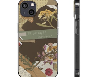 Botanical Clear Silicone Phone Case: Floral Collage, 'I Love You' Quote