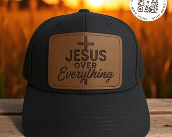 Jesus Over Everything Leather Patch Trucker Cap - Christian Faith