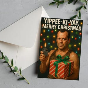 Funny Christmas Card – “Yippee-Ki-Yay Merry Christmas” / “Now I Have a Christmas Card” – Action Hero Holiday Greeting – A9 Folded Card with