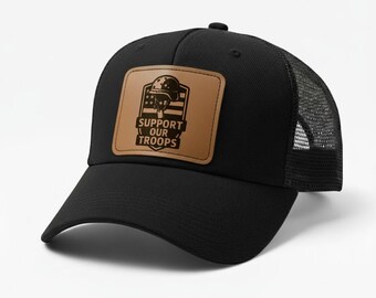 Support Our Troops Trucker Hat | Patriotic Leather Patch Hat | Military Support Cap for Men & Women | Veteran Appreciation Gift