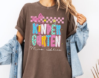 Comfort Colors® Teacher Shirt, Custom Kindergarten Shirt, for Back to School Shirt, Kindergarten Teacher Shirt, Teacher Appreciation