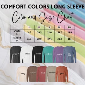 May include: A size chart for long-sleeve shirts in various colors, including pepper, white, black, seafoam, violet, blue jean, ivory, espresso, brick, sandstone, and yam. The chart shows the width and length measurements in inches for sizes S, M, L, XL, and 2XL.