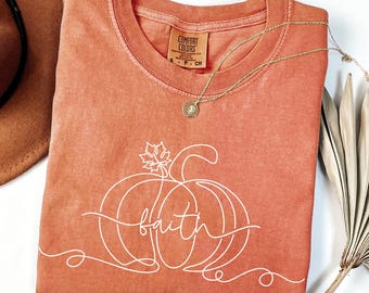 Comfort Colors® Faith Shirt, Pumpkin Season Shirt, Fall Shirt, Religious Shirt, Faith Based Shirt, Thanksgiving Shirt, Halloween Shirt