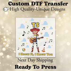 May include: A custom DTF transfer featuring a cartoon cowgirl character playing an acoustic guitar. The design includes the text TS, musical notes, blue clouds, a ball, and a traffic cone, with the phrase I Knew It, I Knew You at the bottom.