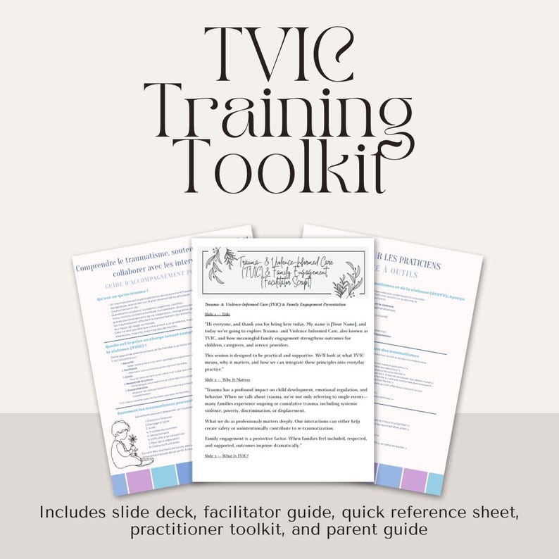 Op de afbeelding: De afbeelding toont een trainingstoolkit met de titel "TVIC Training Toolkit". De toolkit bevat een slide deck, facilitator guide, quick reference sheet, practitioner toolkit en parent guide. De documenten zijn wit met zwarte en blauwe accenten.