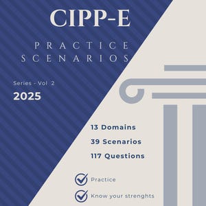 Scenari d'esame CIPP/E / 117 domande di pratica con risposte dettagliate / Download PDF / Preparazione al GDPR e alla legge sulla privacy