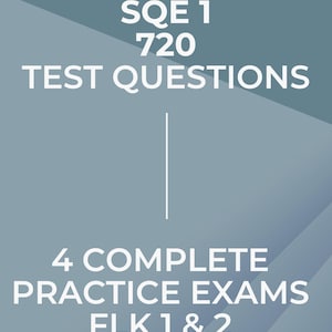 May include: A blue and gray graphic with white text that reads "SQE 1 720 TEST QUESTIONS 4 COMPLETE PRACTICE EXAMS FLK 1 & 2 LexDex Solutions 2025".