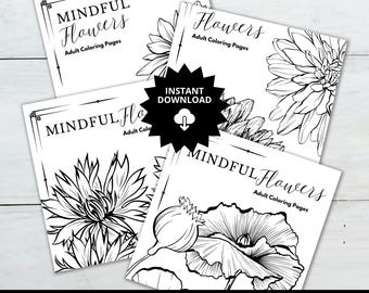 Mindful Flowers Adult Coloring Pages | Printable Stress Relief & Relaxation Sheets | Floral Coloring Book