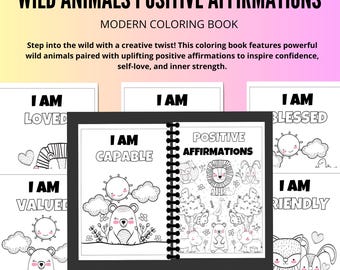 Wild Animals Positive Affirmations Coloring Book | Inspirational Printable Coloring Pages for Kids & Adults