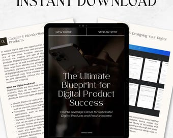 Canva Business Guide: Digital Product Creation, Passive Income (57-Page Editable eBook, Instant Download)