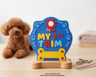 My First Trim sign for puppies and kittens | plaque | award