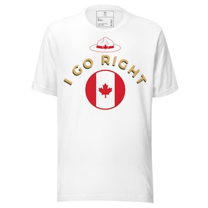 I Go Right Shirt – Funny World Showcase Epcot Tee for Disney Fans | Canada Pavilion First | Drinking Around the World