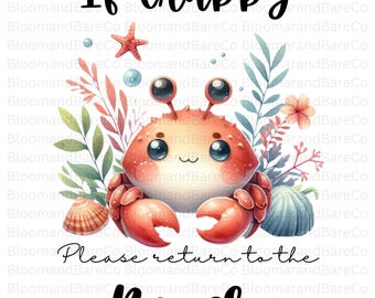 If Crabby Please Return To Beach PNG| Crabby T-shirt| Cute Crap Png| Summer Humor Png| Beach Shirt Design| Vacation Family Trip T-Shirt