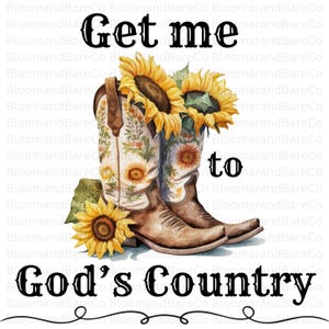 Get Me To God's Country PNG| Morgan Wallen Saying Png| Country Music Shirt| Saturday Night Live Heat Transfer| Wallen Country| SNL Gift