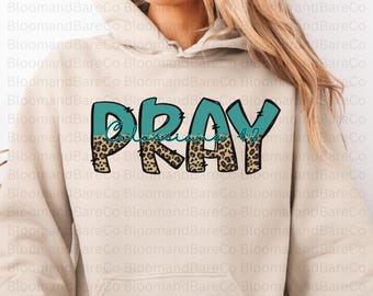 Pray Colossians 4:2 Png| Bible Verses Leopard Sublimation Shirt| Pray Christian Png| Faith Leopard Png| Faith Based Leopard Sublimation Png
