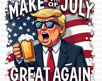 Make 4th of July Great Again PNG| Patriotic Beer Digital File| Retro American 4th of July Png| 4th of July Trump| Trump Png| Patriotic Png