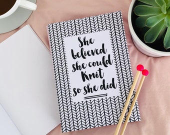 Knitting Gift Notebook | Knitting Journal | She Believed She Could Knit | knitting bags