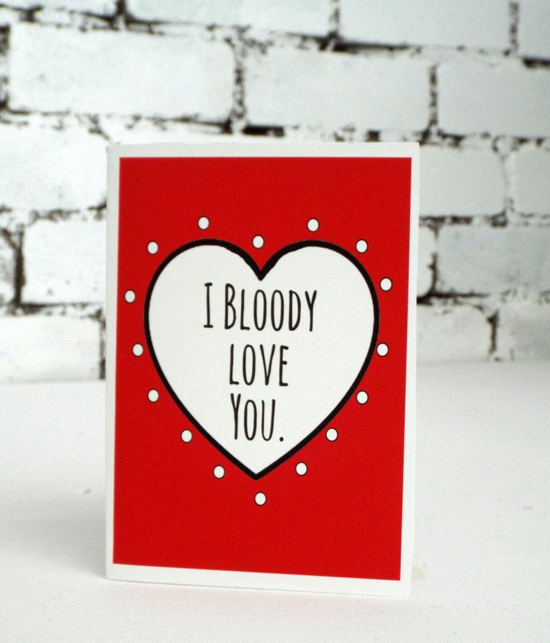 Heart I Bloody Love You Funny Boyfriend Card Romantic Card Anniversary Card Valentines Card Funny Girlfriend Card Just Because