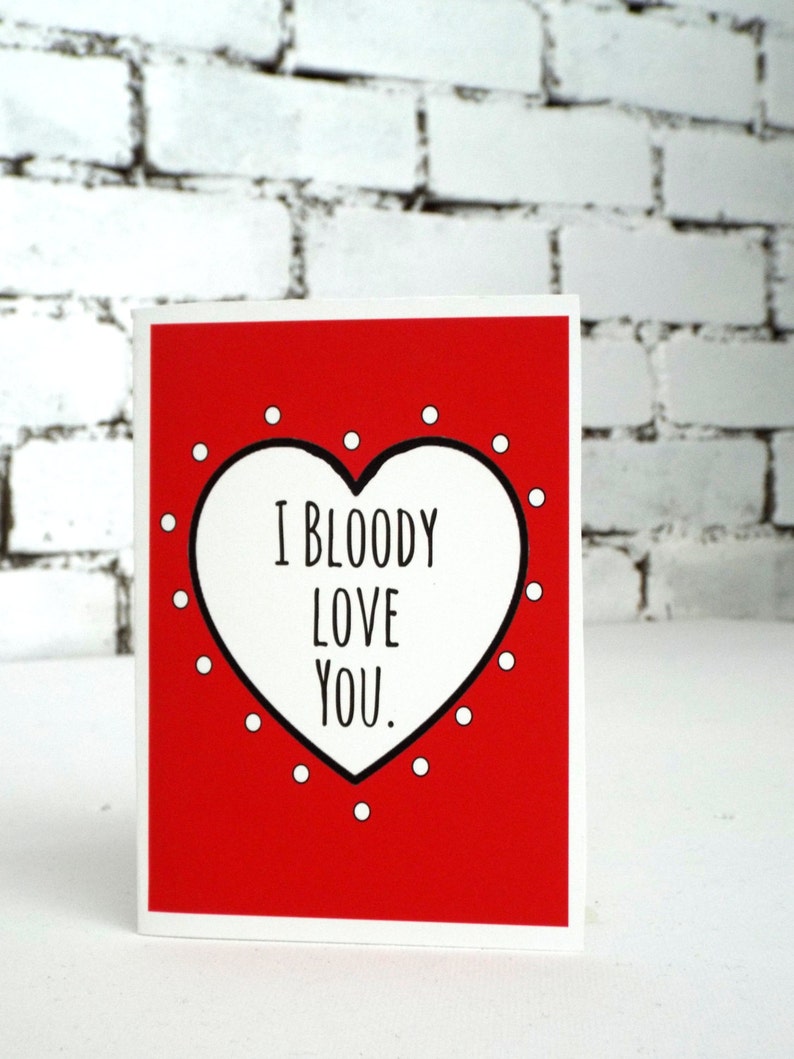 Heart I Bloody Love You Funny Boyfriend Card Romantic Card Anniversary Card Valentines Card Funny Girlfriend Card Just Because