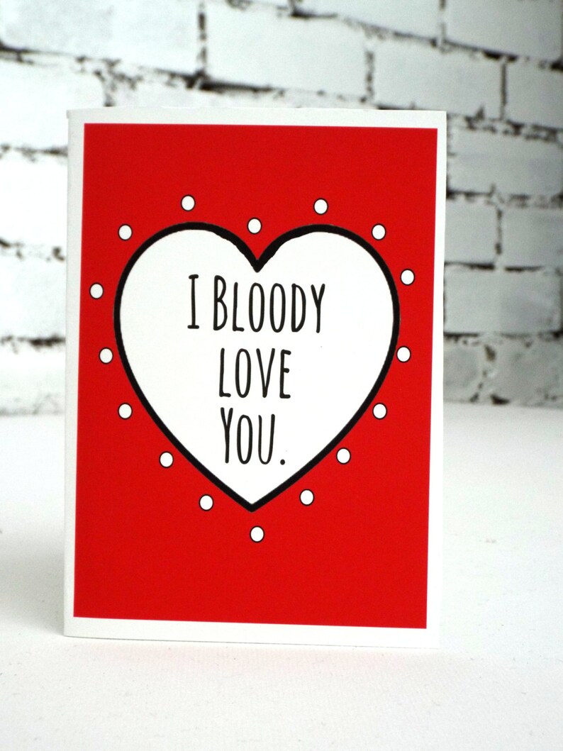 Heart I Bloody Love You Funny Boyfriend Card Romantic Card Anniversary Card Valentines Card Funny Girlfriend Card Just Because