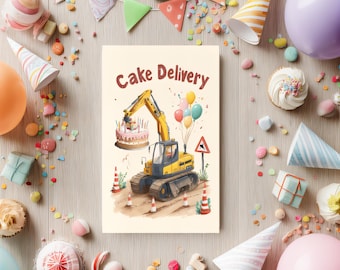 Hilarious Construction Excavator Birthday Card for Kids - Printable Cake Delivery Design - Digital Download
