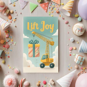 Construction Site Birthday Card: Printable 5x7 & 4x6 Crane Lifting Gift Design for Boys - Digital Download