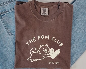 Pomeranian Shirt, Dog Mom Shirt, Pomeranian Gifts for Dog Lovers, Dog Mom Tshirt, Dog Owner Gifts for Her, Comfort Colors Shirt