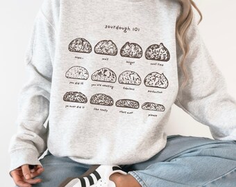 Sourdough Sweatshirt, Sourdough Gifts, Bread Making, Bread Baker, Baking Gifts for Her, Gift for Bakers, Gift for Wife