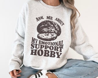 Sourdough Sweatshirt, Sourdough Gifts, Bread Making, Bread Baker, Baking Gifts for Her, Gift for Bakers, Gift for Wife