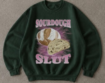 Sourdough Sweatshirt, Sourdough Gifts, Bread Making, Bread Baker, Baking Gifts for Her, Gift for Bakers, Gift for Wife