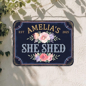 Personalized Vintage She Shed Sign,She Shed Name Sign,Floral She Shed Wall Sign,Woman Cave Decor,Outdoor Shed Decor