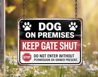 Señal de advertencia de perro en las instalaciones, Advertencia de cuidado con el perro, Regalo divertido para amantes de los perros, Por favor, mantenga la puerta cerrada, Señal de advertencia de perro en las instalaciones