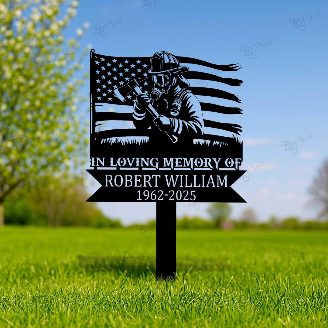 Custom Firefighter Remembrance Sign,firefighter Grave Marker ...