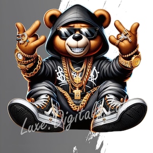 May include: A brown teddy bear illustration wearing a black hoodie, sunglasses, and gold jewelry. The bear is wearing gold watches, rings, and a gold chain. The bear is also wearing black and white sneakers. The image has the text "Luxe Digital".