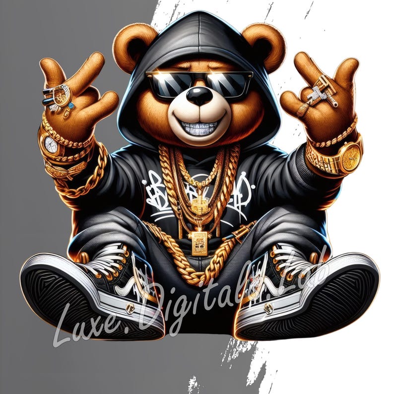 May include: A brown teddy bear illustration wearing a black hoodie, sunglasses, and gold jewelry. The bear is wearing gold watches, rings, and a gold chain. The bear is also wearing black and white sneakers. The image has the text "Luxe Digital".