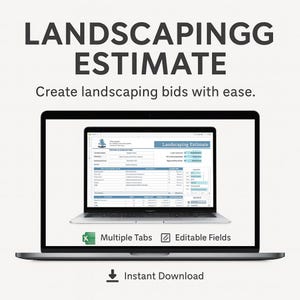 Peut inclure: Un ordinateur portable affiche un modèle d'estimation d'aménagement paysager. Le texte "LANDSCAPINGG ESTIMATE" est en haut, avec "Create landscaping bids with ease" en dessous. Comprend plusieurs onglets et des champs modifiables. Une icône "Instant Download" est en bas.