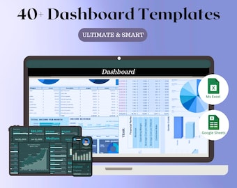 May include: A digital graphic promoting Excel and Google Sheets dashboard templates. The image shows a laptop, tablet, and smartphone displaying dashboards. Text includes "40+ Dashboard Templates", "Ultimate & Smart", and "Instant Download".