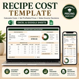 May include: A digital recipe cost template for Excel and Google Sheets displayed on a laptop and smartphone screen. The interface shows fields for recipe information, ingredient costs, and a cost summary pie chart with text labels in dark green.