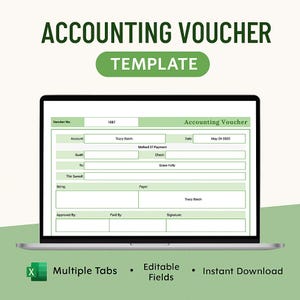 May include: A laptop displays an accounting voucher template with green and white elements. The text "ACCOUNTING VOUCHER TEMPLATE" is at the top. The voucher includes fields for account details, date, and payment method. The bottom of the screen shows "Multiple Tabs", "Editable Fields", and "Instant Download".