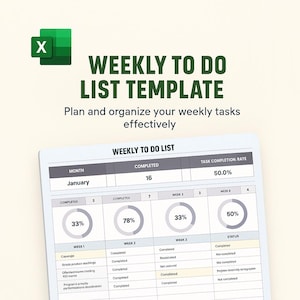 May include: A digital weekly to-do list template with the text "WEEKLY TO DO LIST TEMPLATE". The template includes sections for month, task completion rate, and weekly progress. The Excel logo is in the top left corner.