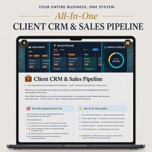 May include: A digital dashboard displayed on a laptop screen titled Client CRM & Sales Pipeline. The interface features a dark-themed sales pipeline with deal cards, a monthly revenue forecast chart, and a white-themed section with text instructions.