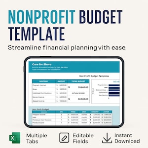 May include: A digital tablet shows a nonprofit budget template with financial data. The screen displays tables with financial categories, amounts, and totals. The text "NONPROFIT BUDGET TEMPLATE" is at the top, with icons for "Multiple Tabs", "Editable Fields", and "Instant Download" at the bottom.