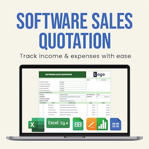 May include: A laptop displays a software sales quotation form. The screen shows a green and white spreadsheet with the text "SOFTWARE SALES QUOTATION" and "Track income & expenses with ease." Icons for Excel and other software are at the bottom.