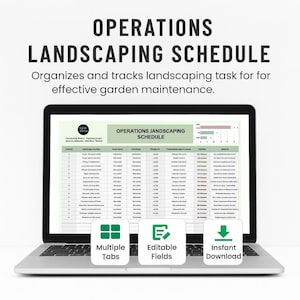 Könnte beinhalten: Ein Laptop zeigt einen Landschaftsplan mit der Aufschrift "OPERATIONS LANDSCAPING SCHEDULE". Der Bildschirm zeigt eine Tabelle mit mehreren Registerkarten, editierbaren Feldern und einer Option zum sofortigen Download. Der Text erklärt, dass er Landschaftsaufgaben organisiert und verfolgt.