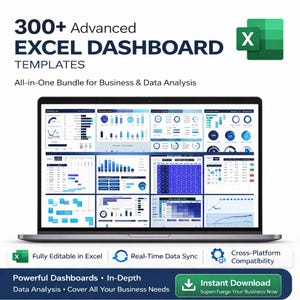 May include: A laptop displays multiple Excel dashboard templates. The screen shows various charts and graphs in shades of blue and white. Text at the top reads "300+ Advanced EXCEL DASHBOARD TEMPLATES". Additional text includes "All-in-One Bundle for Business & Data Analysis".
