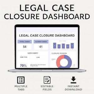 May include: A laptop displaying a legal case closure dashboard. The screen shows data visualizations, including bar graphs and a pie chart. Text on the screen includes "Total Cases," "Closed Cases," and "Closure Reason." Icons below the laptop read "Multiple Tabs," "Editable Fields," and "Instant Download."