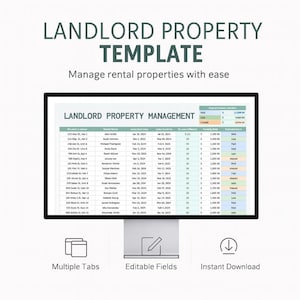 May include: A computer monitor displays a "LANDLORD PROPERTY TEMPLATE" with the text "Manage rental properties with ease." The screen shows a spreadsheet titled "LANDLORD PROPERTY MANAGEMENT." Icons below the screen indicate multiple tabs, editable fields, and instant download.
