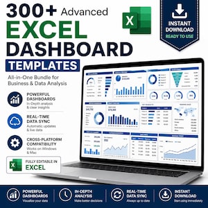 May include: A laptop displaying a digital dashboard with various charts, graphs, and data tables. The text reads 300+ Advanced EXCEL DASHBOARD TEMPLATES, All-in-One Bundle for Business & Data Analysis, Powerful Dashboards, Real-Time Data Sync, and Cross-Platform Compatibility.